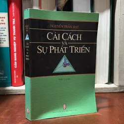 II Tựa Sách: Suy Tưởng & Cải Cách Và Sự Phát Triển - Nguyễn Trần Bạt - 2005 720580