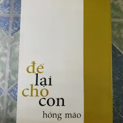 Để lại cho con - Hồng Mão 782662