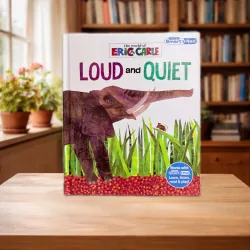 Eric Carle - Loud and Quiet 797232