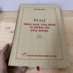 Vì sự ,trong sạch ,vững mạnh ..: