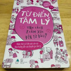 TỪ ĐIỂN TÂM LÝ (Sách hay giờ hiếm có) - Tính cách & Cảm xúc đến từ đâu? - Shozo Shibuya 756324