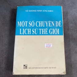 Một số chuyên đề lịch sử thế giới-Vũ Dương Ninh chủ biên