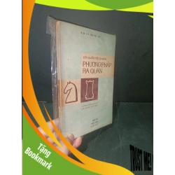(TẶNG BOOKMARK) Cờ quốc tế cơ bản phương pháp ra quân mới 60% bẩn bìa, ố vàng, rách gáy 1982 M.M.I.Ư. Đô - Vít - Sơ RBK2603 GIÁO TRÌNH, CHUYÊN MÔN
