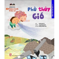 Hướng dẫn kĩ năng an toàn cho trẻ em - Phòng tránh thiên tai - Phù thủy gió - Lời: Park Hyun Jin Tranh: Jang Kwang Hee STB2988 Mẹ và bé