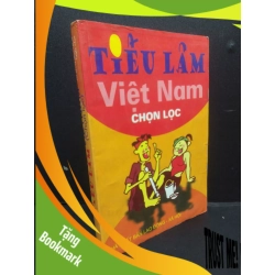 (TẶNG BOOKMARK) Tiếu lâm Việt Nam (chọn lọc) mới 70% ố bẩn rách trang 2006 RBK2105 Lữ Huy Nguyên SÁCH VĂN HỌC