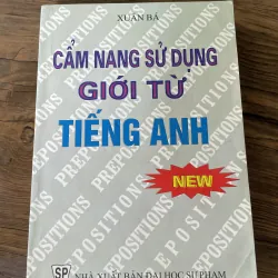 Cẩm Nang sử dụng GIới từ tiếng Anh- XUÂN BÁ - 480 trang 