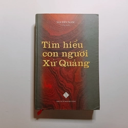 Tìm Hiểu Vè Con Người Xứ Quảng - Nguyên Ngọc ( Chủ biên)