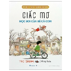 Cổ Tích Gần Nhà - Giấc Mơ Học Bơi Của Bé Cá Con - The Dream - Nhiếp Tuấn ASB.PO Oreka Blogmeo 230225