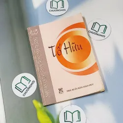 Tố Hữu - Nhà văn và tác phẩm trong nhà trường - Nguyễn Kim Phong 698554