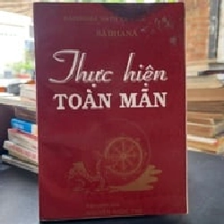 Thực Hiện Toàn Mãn - Nguyễn Ngọc Thơ dịch