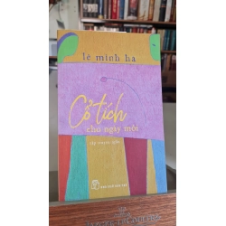 Cổ tích cho ngày mới - Lê Minh Hà