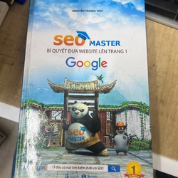 SEO MASTER Bí quyết đưa website lên trang 1 Google - Nguyễn Trọng Thơ