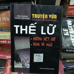 Truyện vừa Thế Lữ: Những nét chữ, Vàng và máu