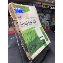 [Sách Cũ SCGR] Sóng bạc đầu 1982 mới 60% ố bẩn rách góc gáy Hoàng Văn Bổn HPB0906 SÁCH VĂN HỌC