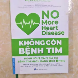 Sách: Không còn bệnh tim - DR Louis J. Ignarro