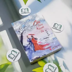 [MIỄN PHÍ BỌC SÁCH] Cửu Thiên Khuynh Ca - Trúc Yến Tiểu Sinh 744736