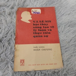 V.I.Lenin - Bậc thầy sáng tạo về lý luận và thực tiễn quân sự