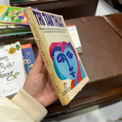 Trí Tâm Thuật – Phương Pháp Khoa Học Khảo Sát Tâm Tư Con Người - K4 1018683