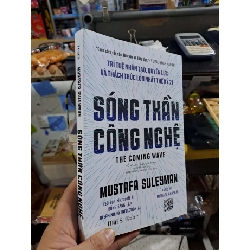 Sóng Thần Công Nghệ - The Coming Wave - Mustafa Suleyman - 2024 mới 90% - KINH TẾ - TÀI CHÍNH - CHỨNG KHOÁN - HMT3012 Blogmeo040226