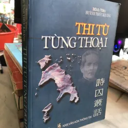 Thi tù tùng thoại - Mính Viên Huỳnh Thúc Kháng 