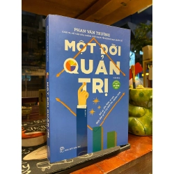 Một Đời Quản Trị - Phan Văn Trường 120936