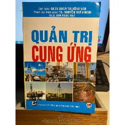 Quản Trị Cung Ứng- chủ biên - GSTS Đoàn Thị Hồng Vân- Sách lưu kho mới 90% STB841 Blogmeo 27525