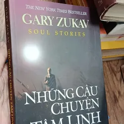 Những câu chuyện tâm linh, Gary Zukav, Mới 80% (NguyenN)