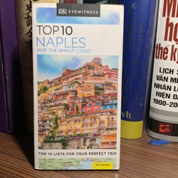 Top 10 Naples và Bờ biển Amalfi (Hướng dẫn du lịch)