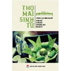 Thọ mai sinh tử TB 55k (HH) Mới 100% HCM.PO Độc quyền - Nghiên cứu 349071