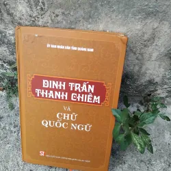 Dinh trấn Thanh Chiêm và chữ Quốc ngữ 