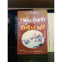 Hiếu hạnh xưa và nay - Cao Văn Cang LỊCH SỬ - CHÍNH TRỊ - TRIẾT HỌC VAVO0810 Rebooks.vn