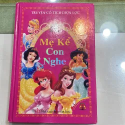 Truyện cổ tích chọn lọc - mẹ kể con nghe - bìa cứng - giấy đẹp - in đẹp