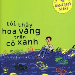 Tôi thấy hoa vàng trên cỏ xanh - Nguyễn Nhật Ánh 926965
