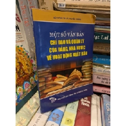 Một số văn bản chỉ đạo và quản lý của Đảng, Nhà nước và hoạt động xuất bản