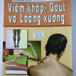 VIÊM KHỚP - GOUT VÀ LOÃNG XƯƠNG - 223 TRANG, NXB: 2006