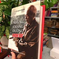 NHỮNG CHẶNG ĐƯỜNG LỊCH SỬ - Võ Nguyên Giáp 462954