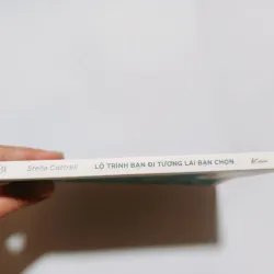 Lộ Trình Bạn Đi Tương Lai Bạn Chọn 800963