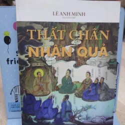 Sách: Thất chân Nhân Quả - TG: Lê Anh Minh dịch và chú (A2)