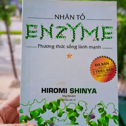 Nhân tố Enzyme - Phương Thức Sống Lành Mạnh (Tái Bản) - Tác giả Hiromi Shinya