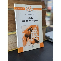 Freud: cuộc đời và sự nghiệp - Roland Jaccard
