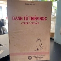 Danh Từ Thiền Học Chú Giải - Thích Duy Lực