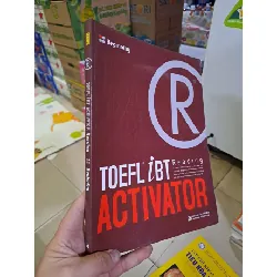 [Sách Cũ SCGR] Toefl iBT Activator Reading beginning 2008 mới 90% chưa viết HCM0808 HỌC NGOẠI NGỮ
