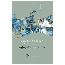 Hong tay khói lạnh 2022 - Nguyễn Ngọc Tư New 100% HCM.PO