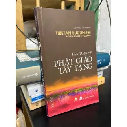 Dẫn luận về Phật giáo Tây Tạng - Matthew T. Kapstein