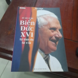 Đức Giáo Hoàng BIỂN ĐỨC XVI, Rất khiêm nhu, Rất vĩ đại