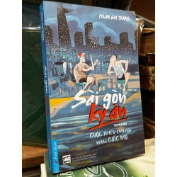 Sài Gòn kỳ án: Cuộc phiêu lưu của những giấc mơ - Phạm Gia Trang