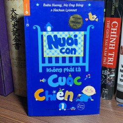 Nuôi Con Không Phải Là Cuộc Chiến