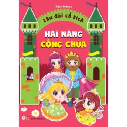 Lâu đài cổ tích - Hai nàng công chúa (HH) Mới 100% HCM.PO Độc quyền - Thiếu nhi 349380
