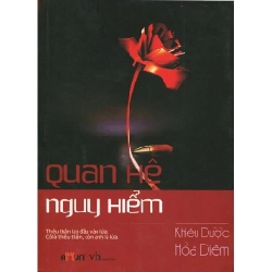 Quan Hệ Nguy Hiểm - Khiêu Dược Hỏa Diệm ASB.PO Oreka Blogmeo 230225