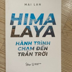 SÁCH HIMALAYA HÀNH TRÌNH CHẠM ĐẾN TRÁN TRỜI - MỚI 164394